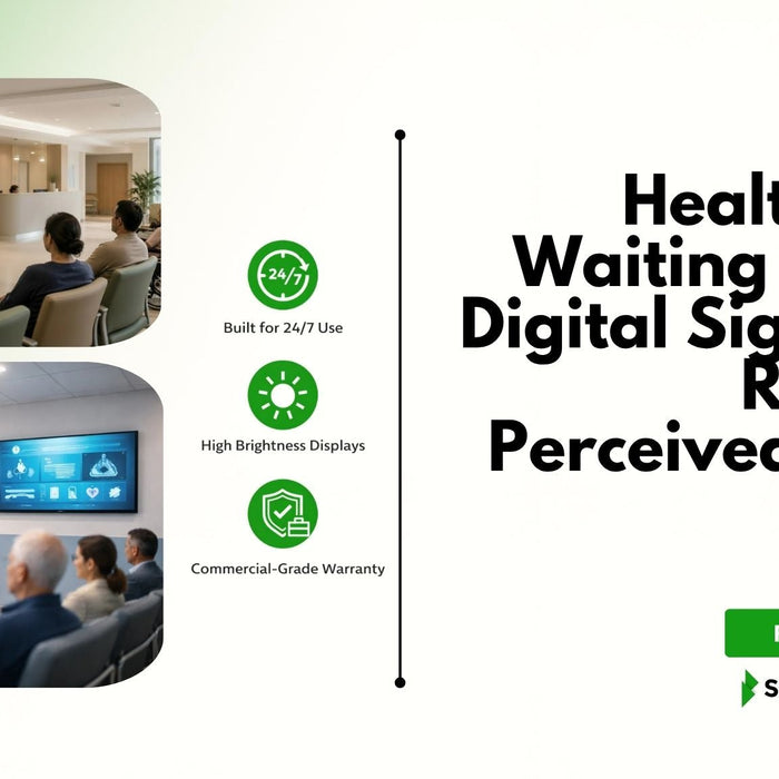 Healthcare Waiting Room Digital Signage: Reduce Perceived Wait Times