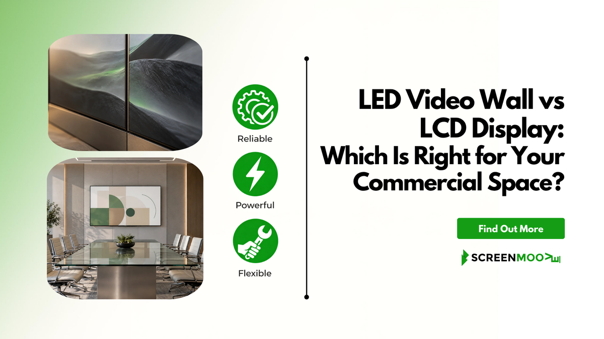 LED Video Wall vs LCD Display: Which Is Best?