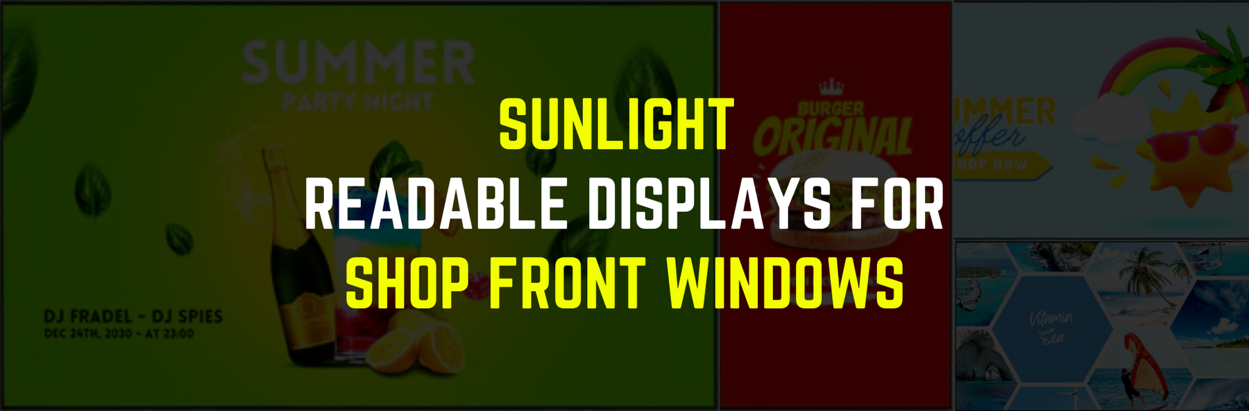 Sunlight Readable Displays for Shop Front Windows