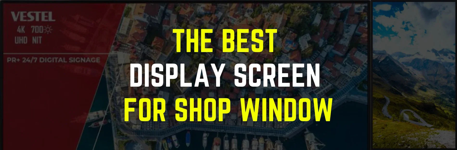 The Best Display Screen For Shop Window