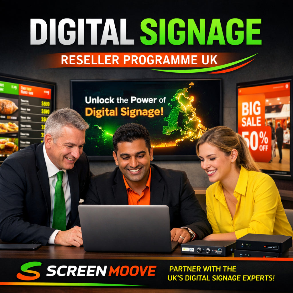 Digital Signage Reseller Programme UK: A Complete Guide